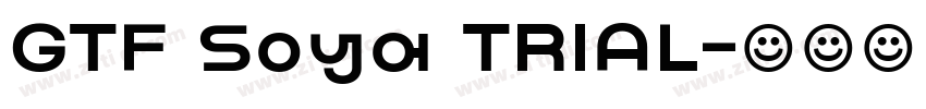 GTF Soya TRIAL字体转换